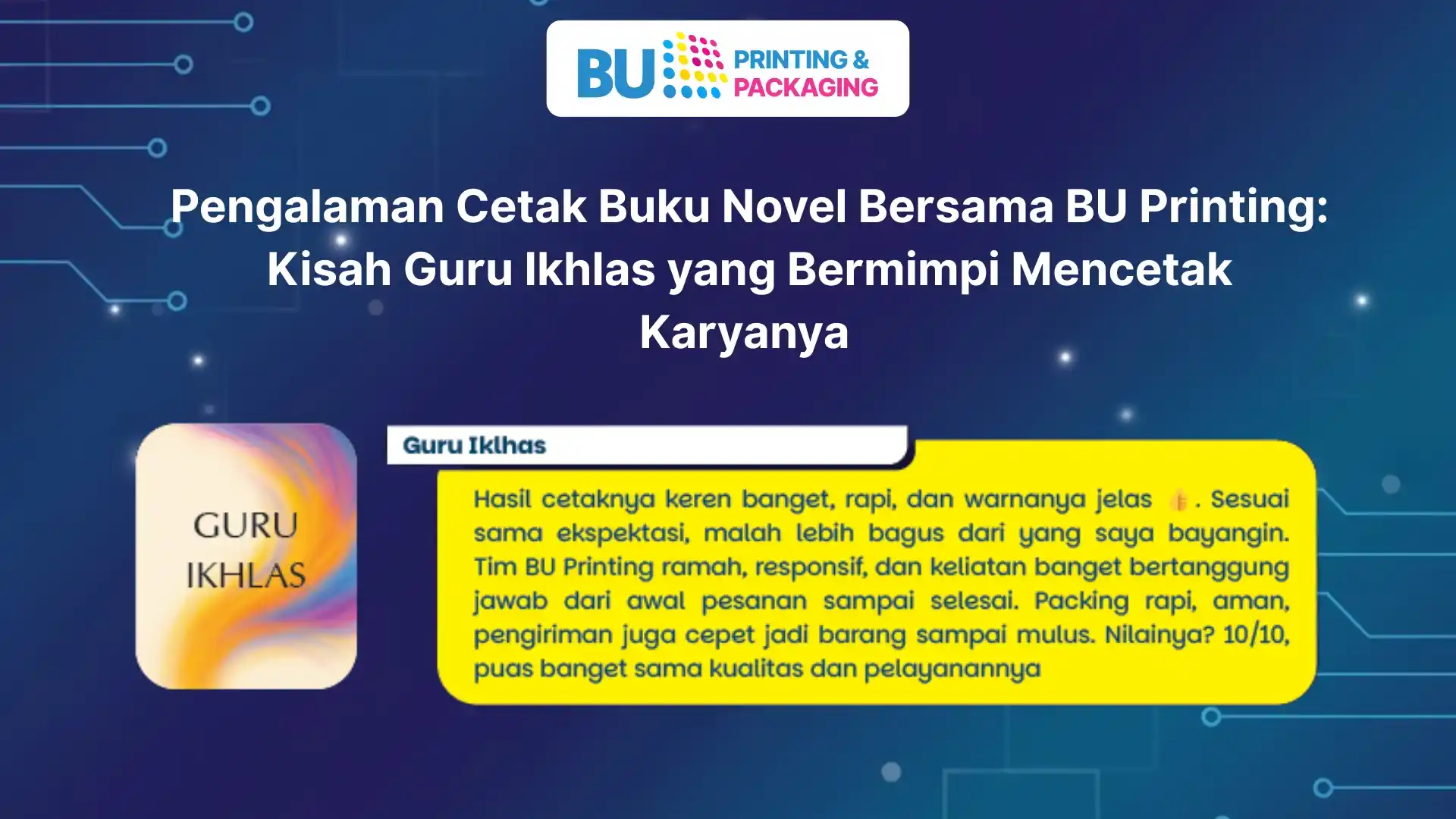 Pengalaman Cetak Buku Novel Bersama BU Printing & Packaging