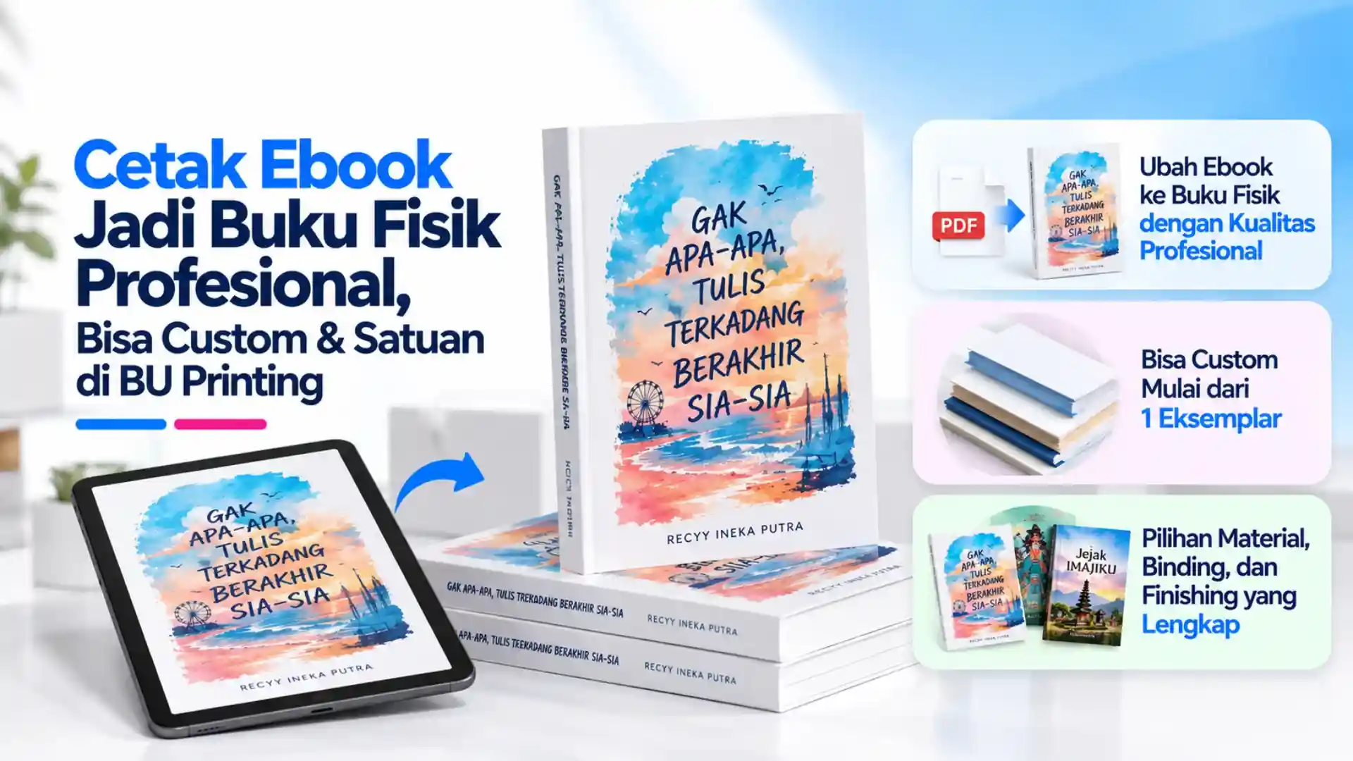 Cetak Ebook Jadi Buku Fisik Profesional, Bisa Custom & Satuan di BU Printing