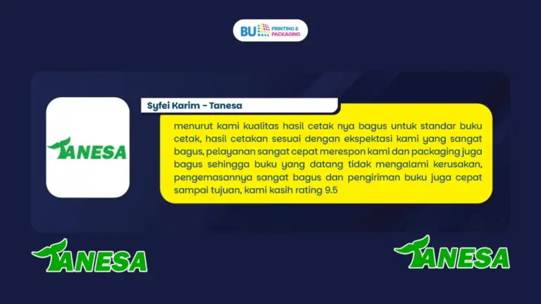 Testimoni Penerbit Tanesa cetak buku di BU Printing