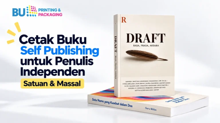 Cetak Buku Self Publishing untuk Penulis Independen Satuan & Massal