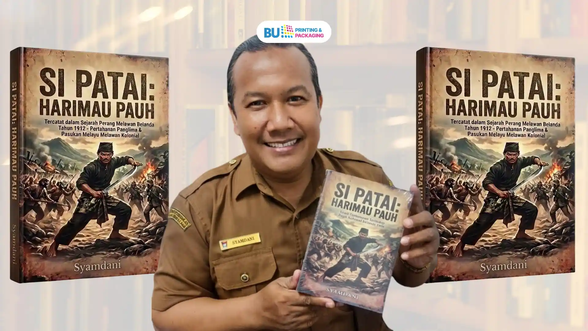 Pengalaman Bapak Syamdani Mencetak Novel Sejarah Pertamanya Bersama BU Printing_11zon