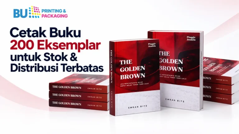 Cetak Buku 200 Eksemplar untuk Stok & Distribusi Terbatas