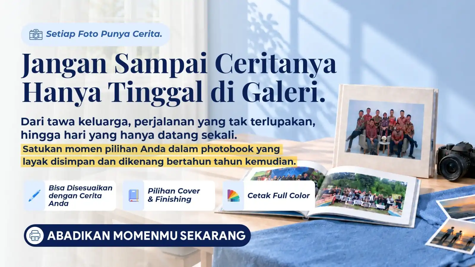 Visual Banner Photobook Mengabadikan Momen agar Tidak Hanya Tersimpan di Galeri