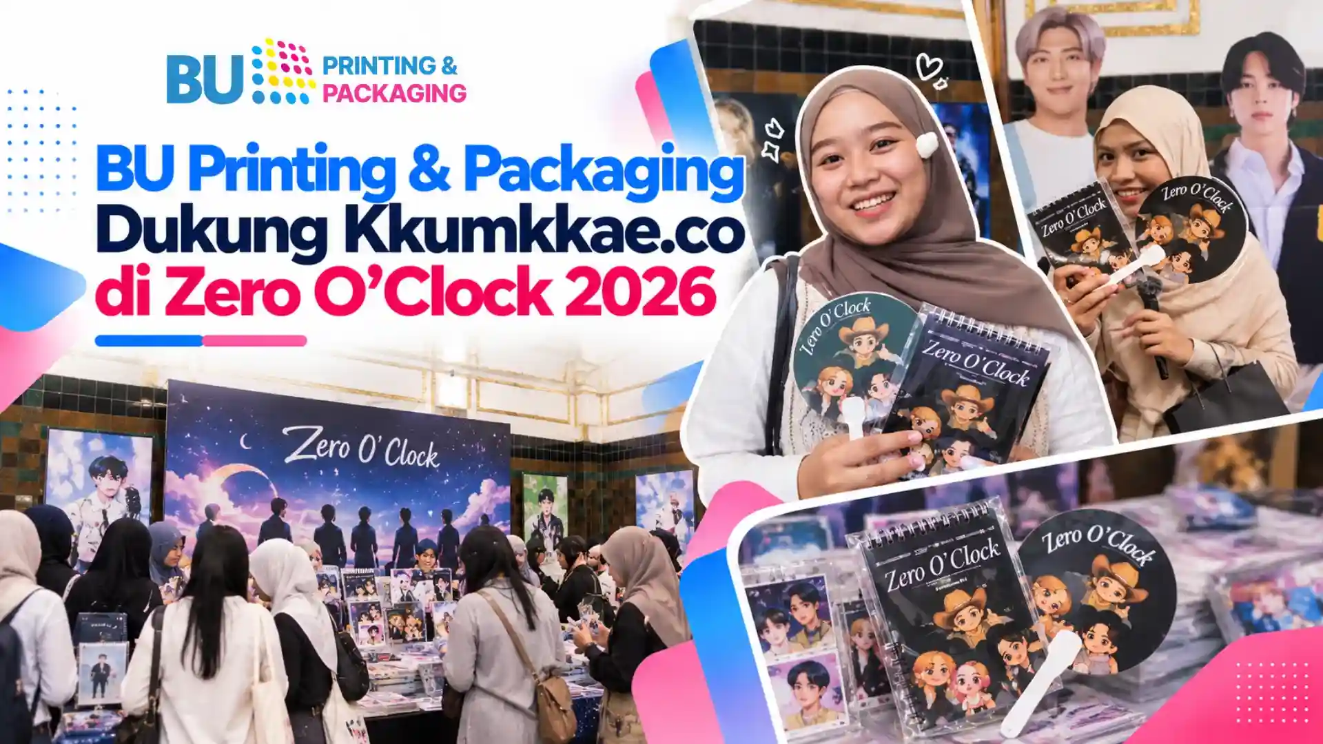 BU Printing & Packaging Dukung Kkumkkae.co di Zero O’Clock 2026